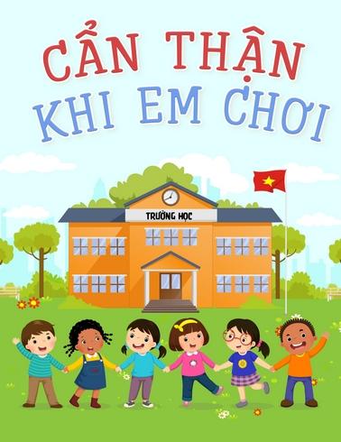 Cẩn thận khi em chơi