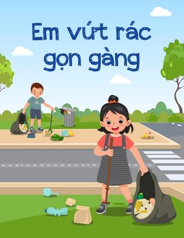 Em vứt rác gọn gàng